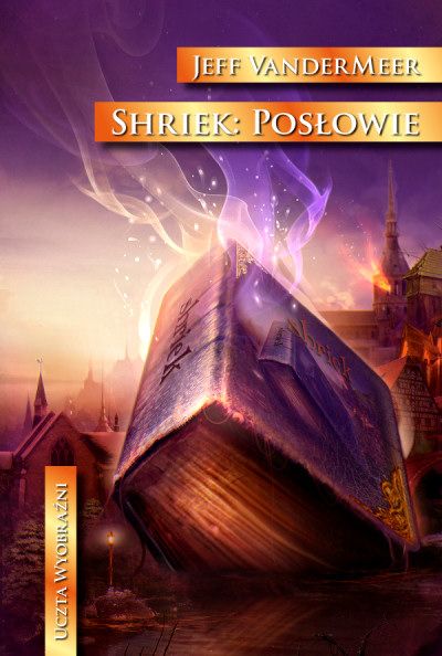 Jeff VanderMeer   Shriek Poslowie 204411,1